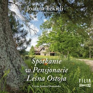 Spotkanie w Pensjonacie Lena Ostoja Joanna Tekieli - okadka audiobooka MP3