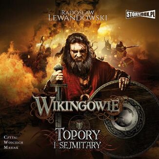 Wikingowie. Tom 3. Topory i sejmitary Radosaw Lewandowski - okadka audiobooka MP3