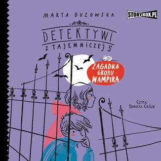 Detektywi z Tajemniczej 5. Tom 2. Zagadka grobu wampira Marta Guzowska - okadka audiobooka MP3