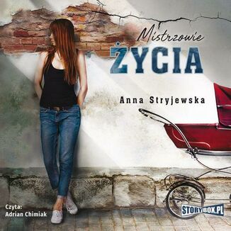 Mistrzowie ycia Anna Stryjewska - okadka audiobooka MP3
