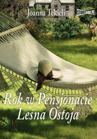 Rok w Pensjonacie Leśna Ostoja Joanna Tekieli - okładka audiobooks CD