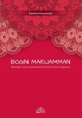 Bogini Marijamman Karolina Koszewska - okadka audiobooks CD