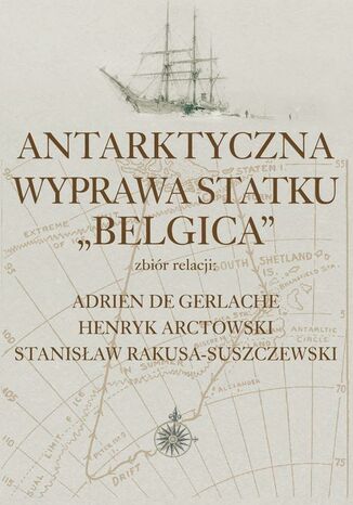 Antarktyczna wyprawa statku Belgica