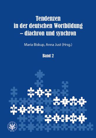 Okładka:Tendenzen in der deutschen Wortbildung  diachron und synchron. Band 2 