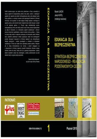 STRATEGIA BEZPIECZEŃSTWA NARODOWEGO - REALIZACJA PODSTAWOWYCH CELÓW t.1
