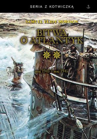 Bitwa o Atlantyk 2 Samuel Eliot Morison - okadka audiobooka MP3