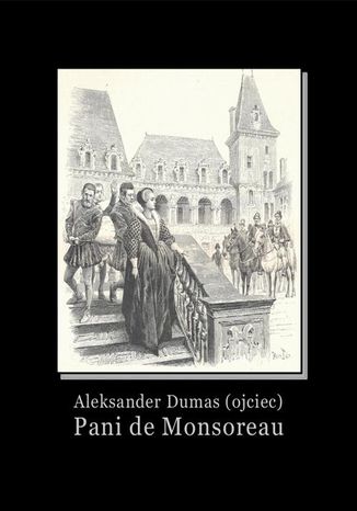 Okładka książki/ebooka Pani de Monsoreau