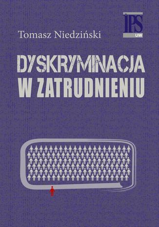 Dyskryminacja w zatrudnieniu Tomasz Niedziski - okadka ebooka