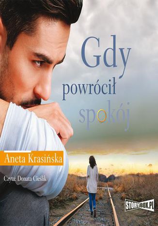 Gdy powrci spokj Aneta Krasiska - okadka audiobooks CD