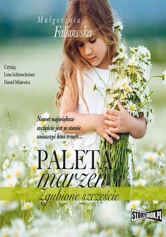 Paleta marze. Zgubione szczcie Magorzata Falkowska - okadka audiobooks CD