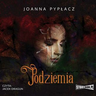 Podziemia Joanna Pypacz - okadka audiobooka MP3