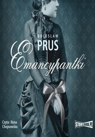 Emancypantki Bolesaw Prus - okadka audiobooks CD