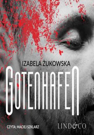 Gotenhafen. Tom 2 Izabela ukowska - okadka audiobooks CD