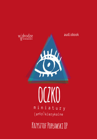 Oczko. Miniatury (anty)klerykalne Krzysztof Popawski OP - okadka audiobooka MP3