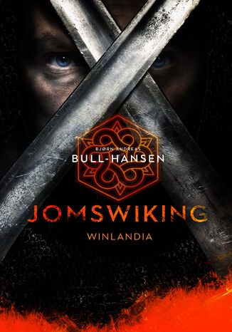 Jomswiking (tom 2). Winlandia Bjrn Andreas Bull-Hansen - okadka ebooka