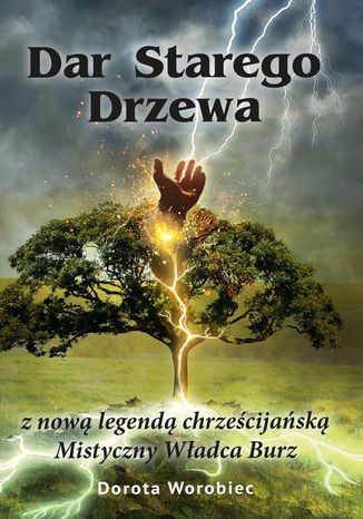 Dar starego drzewa Dorota Worobiec - okadka audiobooks CD