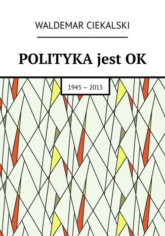 Polityka jestok Waldemar Ciekalski - okadka ebooka