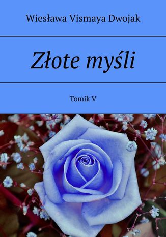 Zote myli. Tomik V Wiesawa Vismaya Dwojak - okadka audiobooka MP3