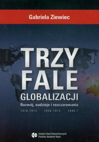 Trzy fale globalizacji Gabriela Ziewiec - okadka ebooka