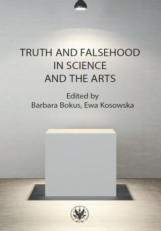 Okładka:Truth and Falsehood in Science and the Arts 