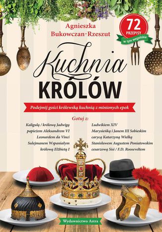 Kuchnia krlw Agnieszka Bukowczan-Rzeszut - okadka ebooka