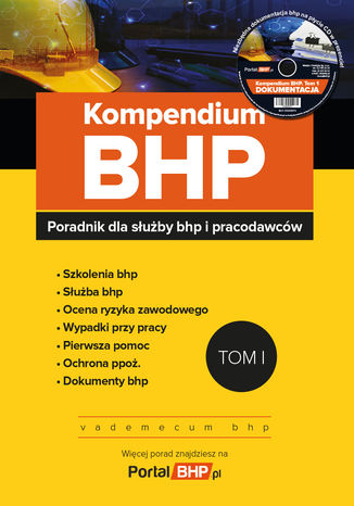 Kompendium BHP Tom 1 - Poradnik Dla Służby Bhp I Pracodawców + Płyta CD ...