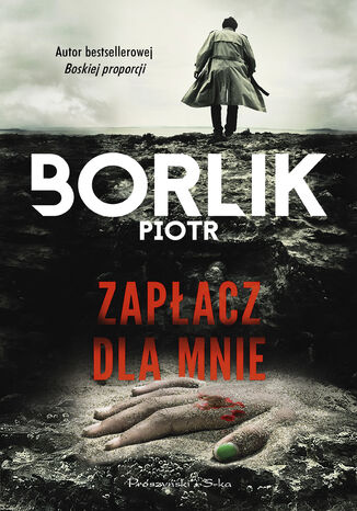Zapacz dla mnie Piotr Borlik - okadka ebooka