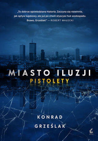 Miasto iluzji Konrad Grzelak - okadka audiobooka MP3