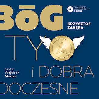 Bóg, Ty i dobra doczesne Krzysztof Zaręba - okładka audiobooka MP3