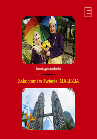 Okładka książki/ebooka Zakochani w świecie. Malezja