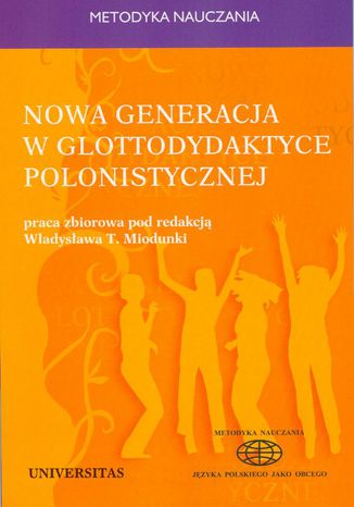 Okładka:Nowa generacja w glottodydaktyce polonistycznej 