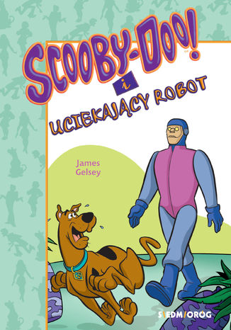 Scooby-Doo! I Uciekajcy Robot James Gelsey - okadka audiobooks CD