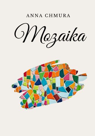Mozaika Anna Chmura - okadka ebooka