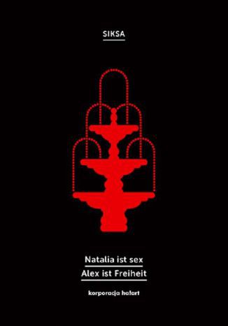 Natalia ist sex. Alex ist Freiheit SIKSA - okadka audiobooks CD