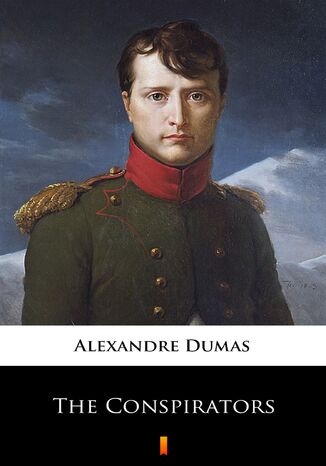 The Conspirators Alexandre Dumas - okadka ebooka