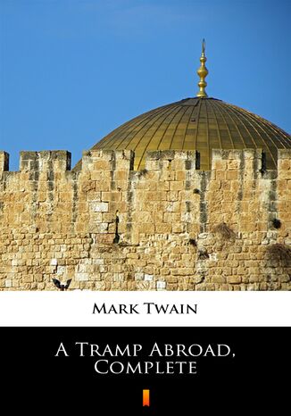A Tramp Abroad, Complete Mark Twain - okadka ebooka