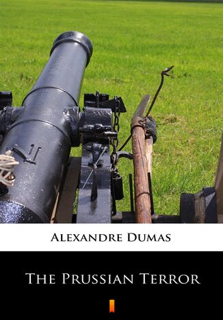 The Prussian Terror Alexandre Dumas - okadka ebooka