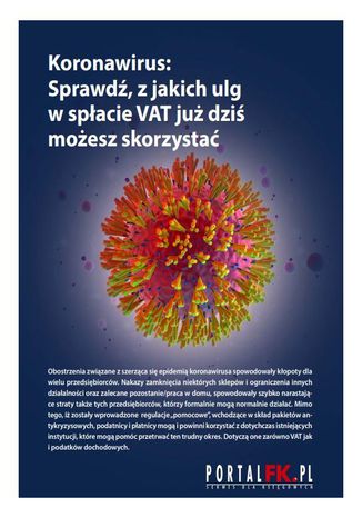 Koronawirus: Sprawdź, z jakich ulg w spłacie VAT już dziś możesz skorzystać Mirosław Siwiński - okładka książki