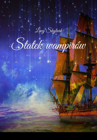 Statek wampirw Lucy Skylark - okadka ebooka