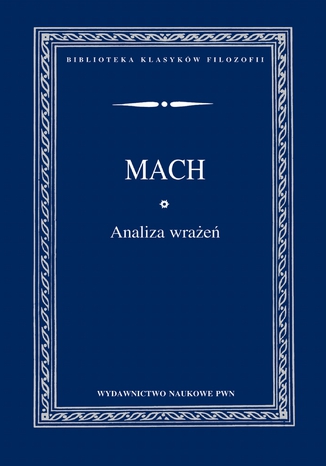 Analiza wrae i stosunek sfery fizycznej do psychicznej Ernst Mach - okadka ebooka