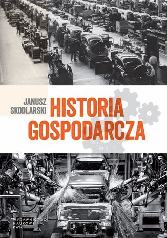 Historia gospodarcza Janusz Skodlarski - okładka książki