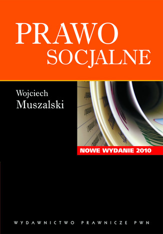 Prawo socjalne. Nowe wydanie 2010 Wojciech Muszalski - okadka ebooka