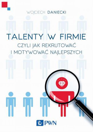 Talenty w firmie Wojciech Daniecki - okadka ebooka