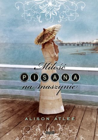 Okładka: Miłość pisana na maszynie
