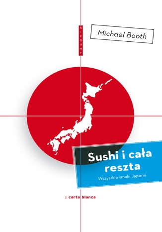Sushi i caa reszta. Wszystkie smaki Japonii Michael Booth - okadka audiobooka MP3