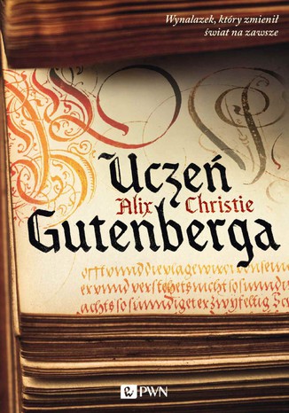 Ucze Gutenberga Alix Christie - okadka ebooka