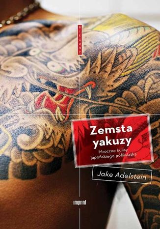 Zemsta yakuzy. Mroczne kulisy japoskiego pwiatka Jake Adelstein - okadka audiobooka MP3