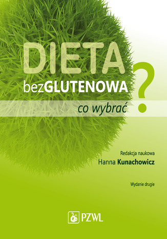 Dieta bezglutenowa - co wybra? Hanna Kunachowicz - okadka audiobooks CD