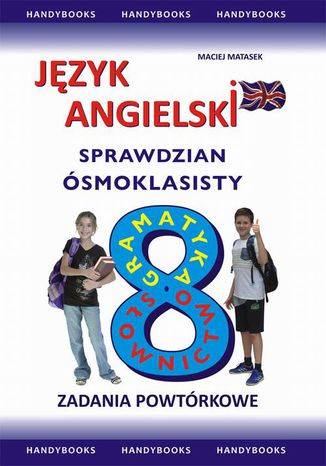 Język angielski Sprawdzian Ósmoklasisty. Zadania powtórkowe Maciej Matasek - okładka audiobooka MP3