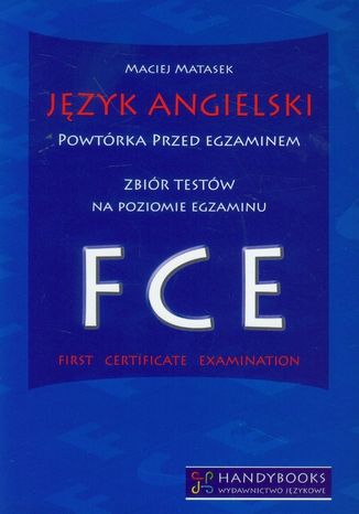 Język angielski Powtórka przed egzaminem Zbiór testów na poziomie egzaminu FCE Maciej Matasek - okładka audiobooks CD